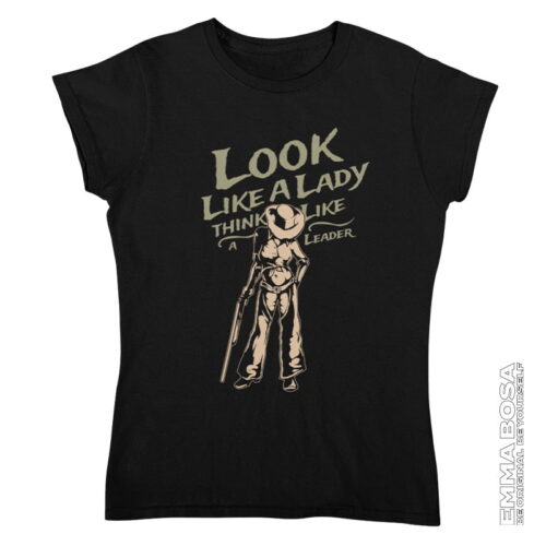 T-shirt Dames Look Like A Lady