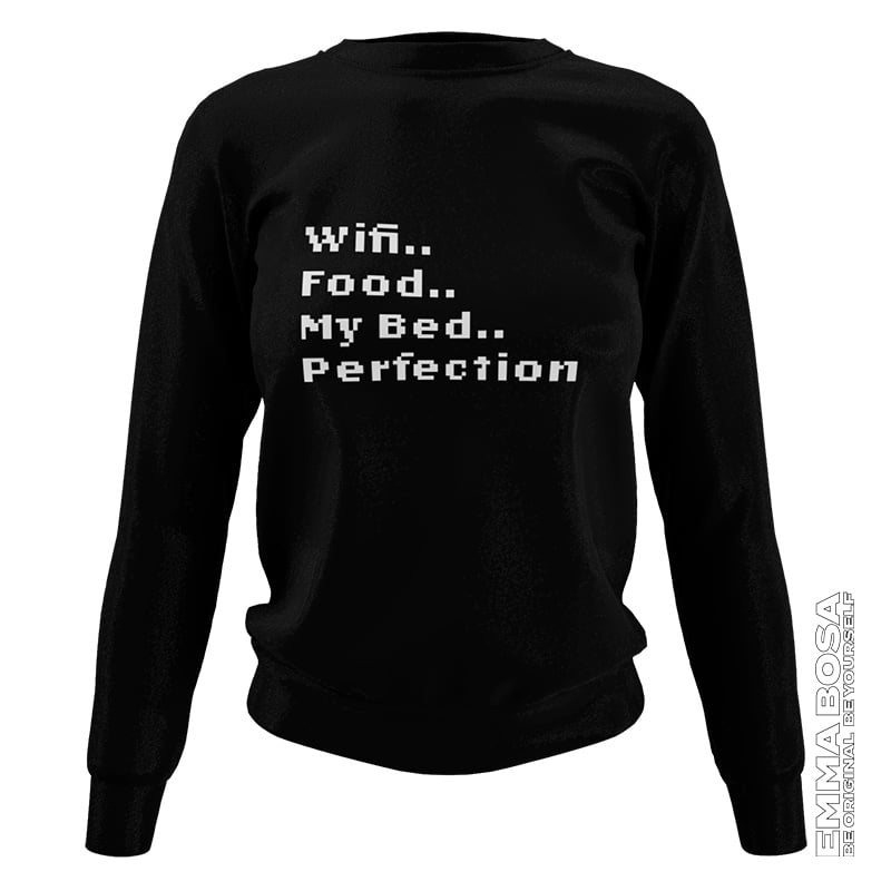 Sweatshirt Dames Wifi Food My Bed Perfection