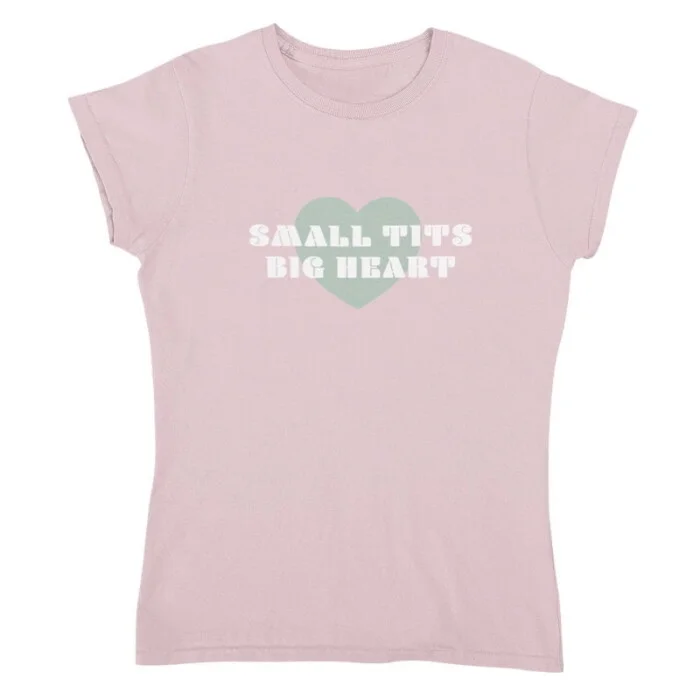 T-shirt Dames Small Tits Big Heart