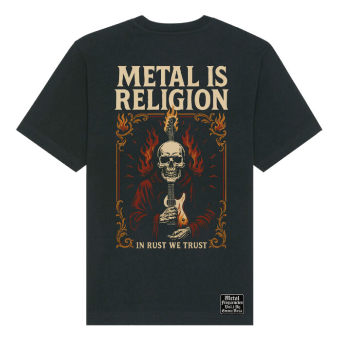 T-Shirt Loose Fit Metal is Religion In rust we trust
