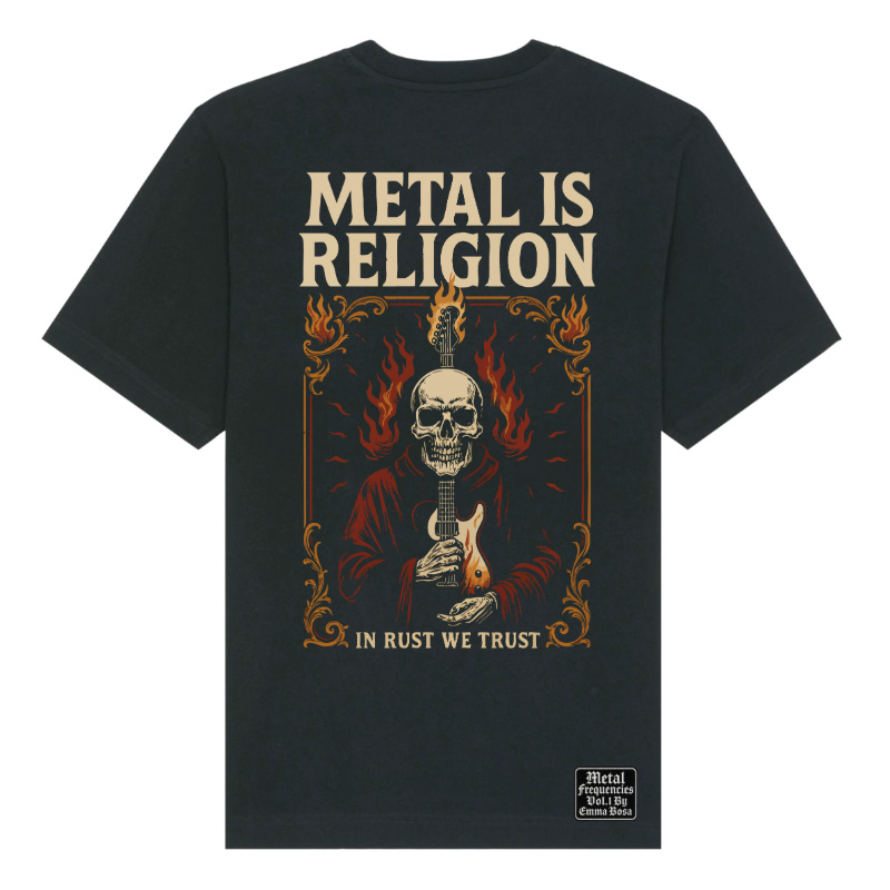 T-Shirt Loose Fit Metal is Religion In rust we trust