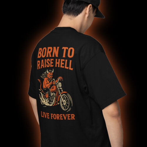 T-Shirt Loose Born to Raise Hell