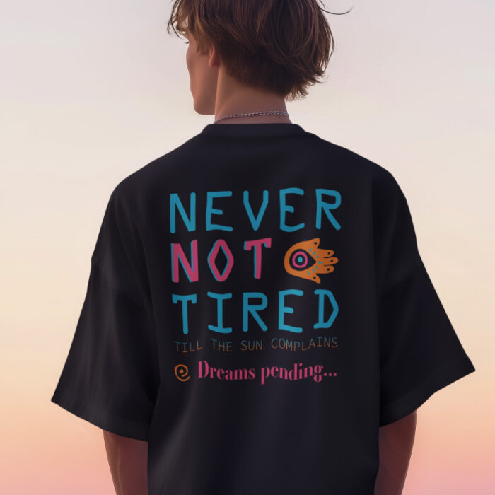 T-Shirt Loose Fit Never Not Tired - Afbeelding 2