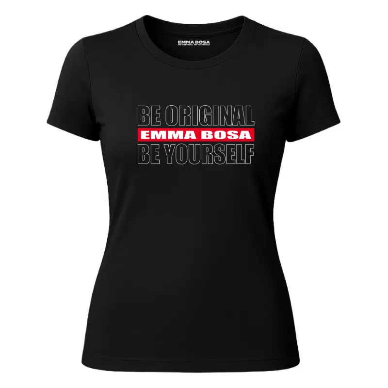 Emma Bosa T-shirt – Emma Bosa – T-shirt Be Original Be Yourself – Emma Bosa