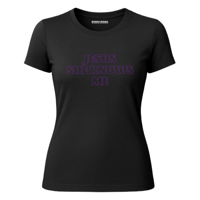 T-shirt Jesus She Knows Me