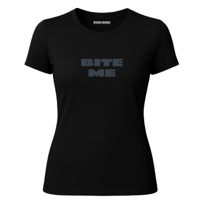 T-shirt Bite Me