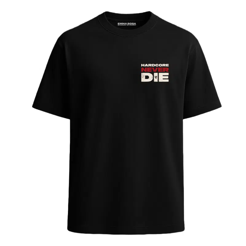 Oversized T-shirt Hardcore Never Die – T-shirt Styler Guys – Oversized T-shirt Hardcore Never Die