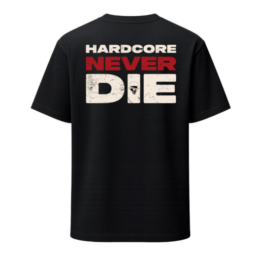 Oversized T-shirt Hardcore never die