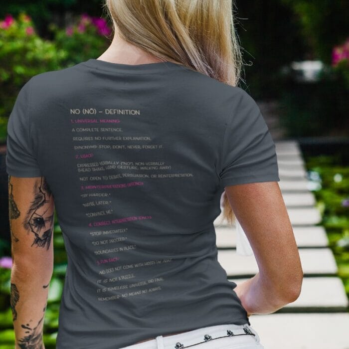 NO is NO T-shirt - Streetstyle Statement